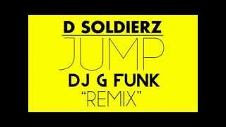 D Soldierz - Jump (DJ G Funk Remix) Hot 2012 [HD]