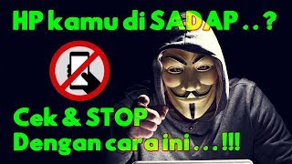 Download lagu Cara CEK HP DISADAP atau TIDAK | STOP PENYADAP Dengan Cara ini mp3 Download lagu Cara CEK HP DISADAP atau TIDAK | STOP PENYADAP Dengan Cara ini mp3