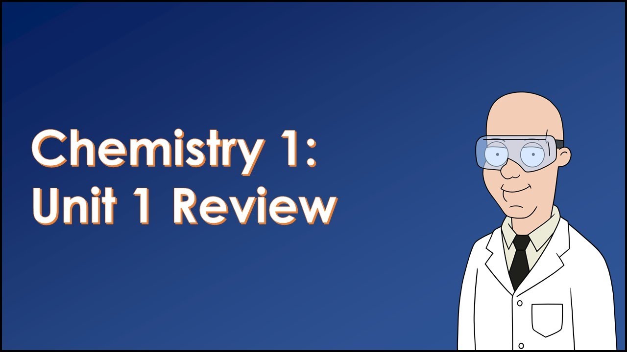 Chemistry: Unit 1 Study Guide