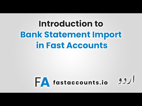 Introduction to Bank Statement Import in Fast Accounts – urdu