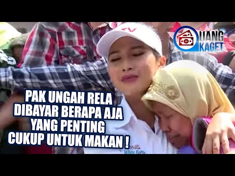 UANG KAGET EPISODE 112 - Pak Ungah Dibayar Berapa Aja Yang Penting Cukup Untuk Makan Untuk Keluarga!