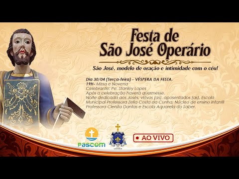 ENCERRAMENTO DA FESTA DE SÃO JOSÉ OPERÁRIO 2024