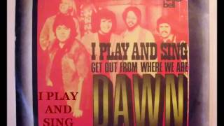 DAWN   ♫ I PLAY AND SING ♫