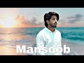 Kaifi Khalil Mansoob Music Slowed Reverb Lofi Video KaifiKhalil Mansoob Kaifikhalil Lofi