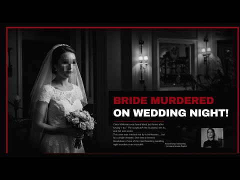 Who Killed the Bride on Her Wedding Night? | Real Crime Solved Through DNA