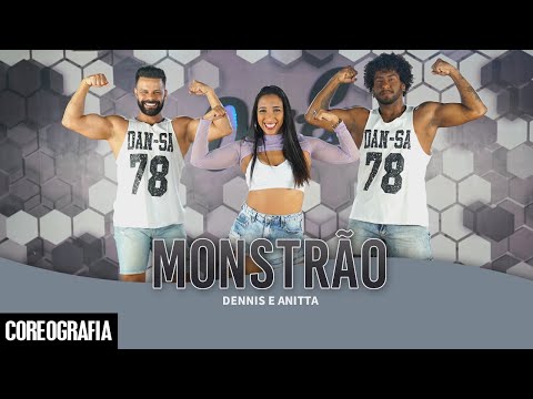 Monstrão - Dennis e Anitta - Dan-Sa / Daniel Saboya (Coreografia)