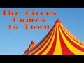 The Circus Comes To Town