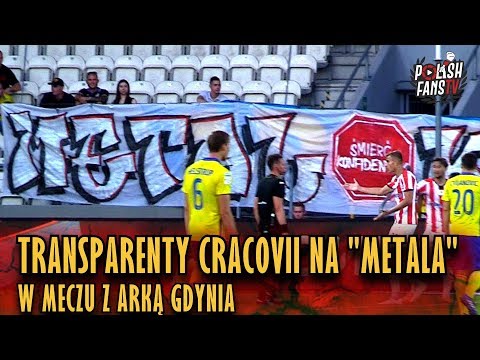 Transparenty Cracovii na "Metala" w meczu z Arką Gdynia (06.08.2018 r.)
