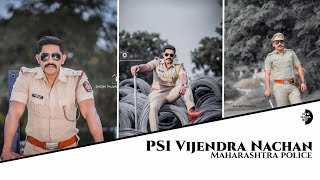 Maharashtra police status🔥PSI Vijendra Nachan E