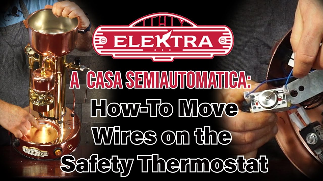Elektra A Casa: How-To Move Wires on Safety Thermostat
