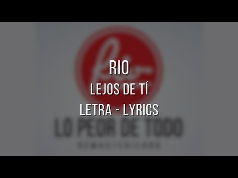 Lejos De Tí - Grupo Rio // Letra // Lyrics