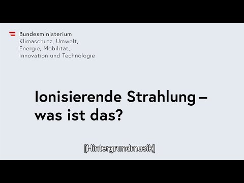 Ionisierende Strahlung – was ist das?