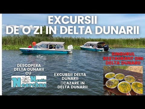 Excursii de o zi in Delta 🚤Cazare in Delta Dunarii