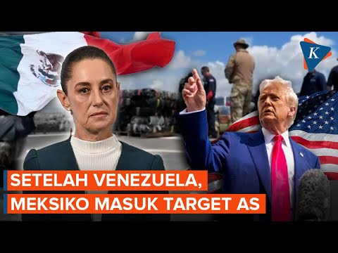 Meksiko Masuk Radar Amerika Serikat, Jadi Target Militer Selanjutnya?