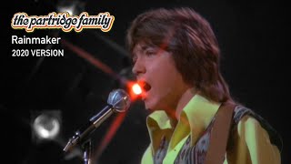 Rainmaker (2020 Version) by The Partridge Family