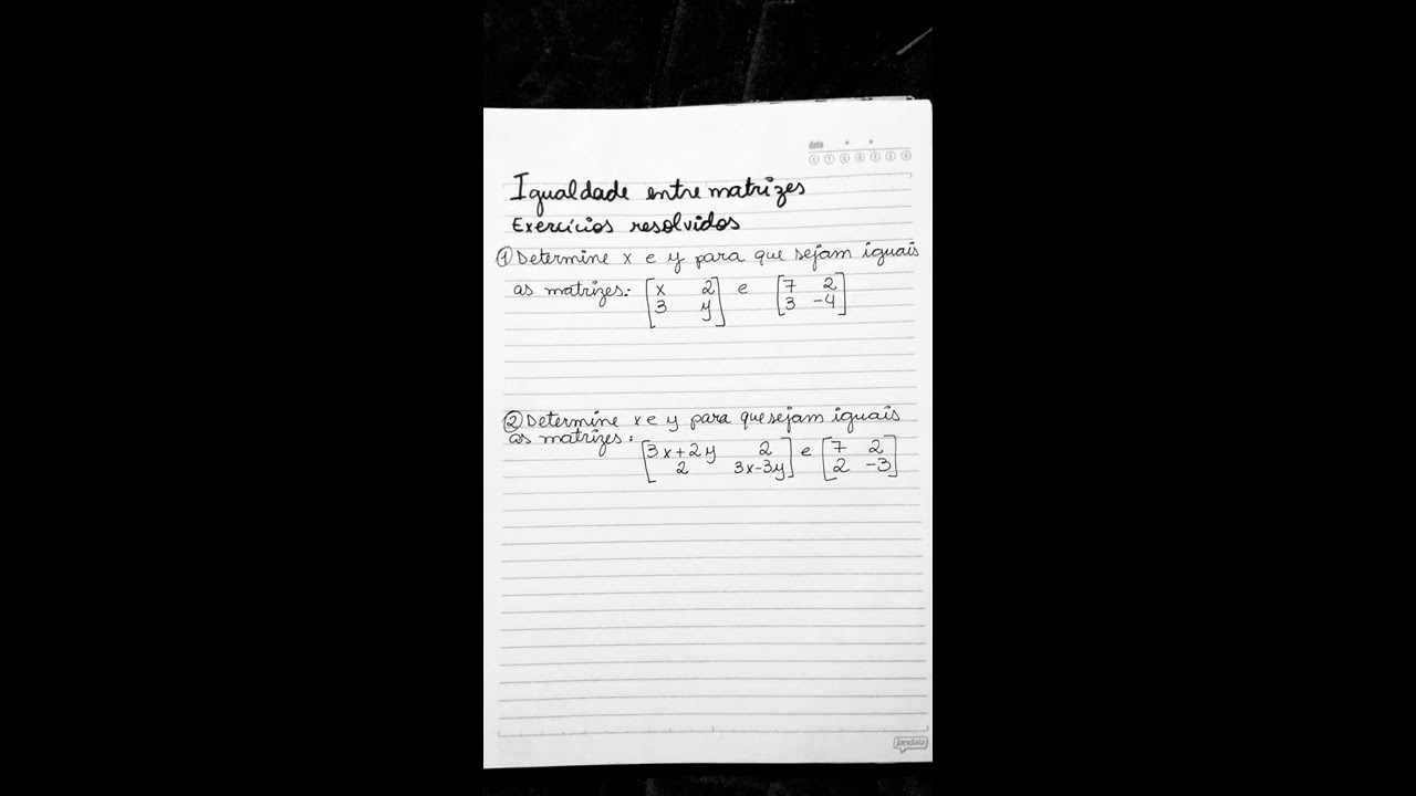 Igualdade entre matrizes - Exercícios resolvidos