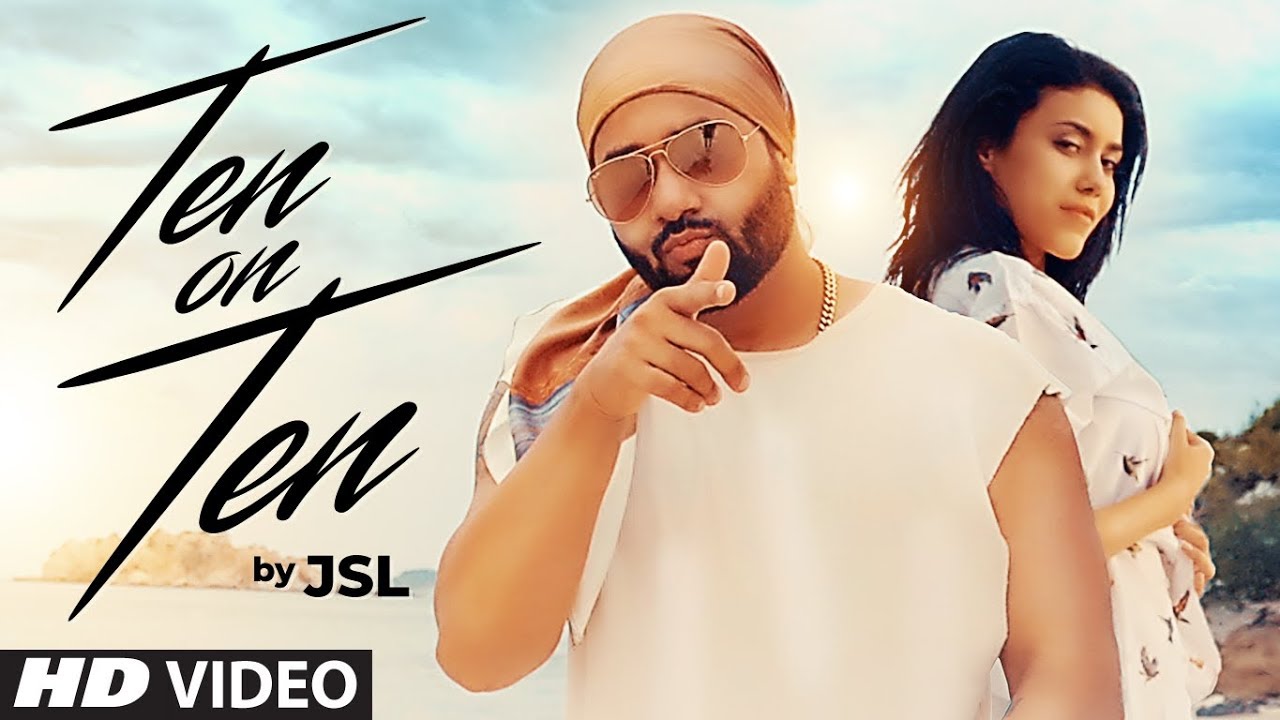 Ten On Ten Lyrics  | Ten On Ten | Jsl | JSL SINGH