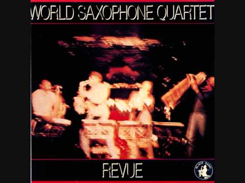 World Saxophone Quartet - I Heard That (1982)
