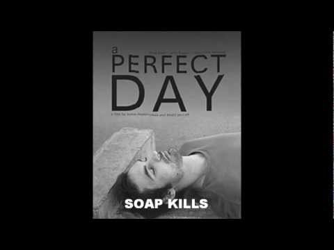 Soap kills - Enta Fen