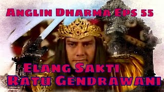 Angling Dharma Episode 55 - Elang Sakti Ratu Gendr