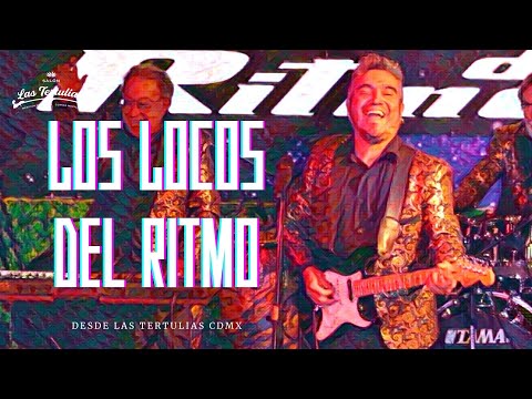 LOS LOCOS DEL RITMO desde Salón Las Tertulias CDMX, Concierto COMPLETO