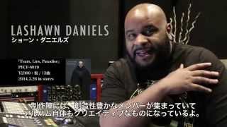 Lashawn Danielsから日本のファンへのメッセージ到着!!