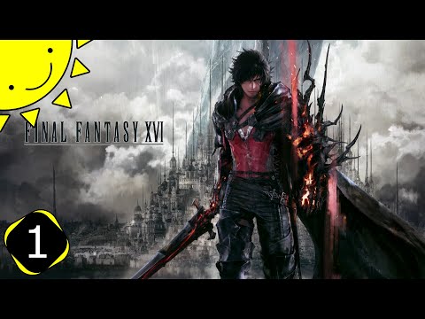 Let's Play Final Fantasy 16 | Part 1 - Eikons Of Fire | Blind Gameplay Walkthrough