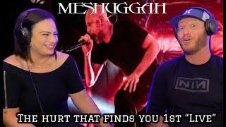 Meshuggah - The Hurt That Finds You First &quot;Live&quot; (Reaction) This might be our favorite song!