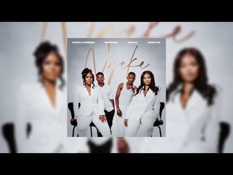 Noxolo Ngema, MaWhoo, Khaya, Sami'Kay - Ngeke