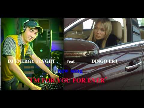 DJ ENERGY FLIGHT & DINGO PRJ - I AM FOR YOU (CUT VERSION)