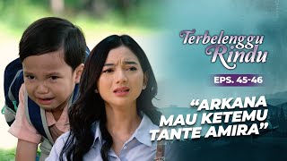 Download lagu Everyone Panicked Because Arkana Was Missing!! | TERBELENGGU RINDU | EPS. 45-46 (2/2) mp3
