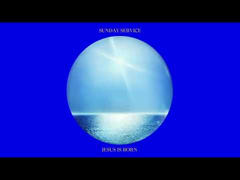 Kanye West - Sunday Service Choir - FULL ALBUM - JESUS IS BORN