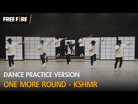 [Dance Practice] One More Round - KSHMR  | Garena Free Fire