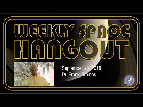 Weekly Space Hangout - Sept. 23, 2016: Dr. Frank Timmes