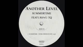 Another Level Featuring TQ - Summertime (Inner Strength Full Vocal)