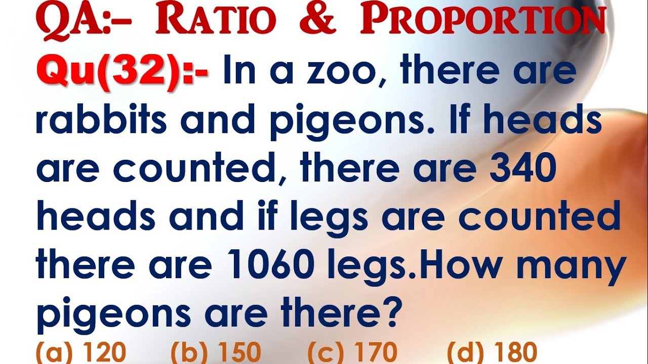 Watch video Q32 | In a zoo, there are rabbits and pigeons. If heads are counted, there are 340 heads and if legs Now Q32 | In a zoo, there are rabbits and pigeons. If heads are counted, there are 340 heads and if legs
