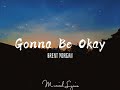 Gonna Be Okay Brent Morgan Lyrics