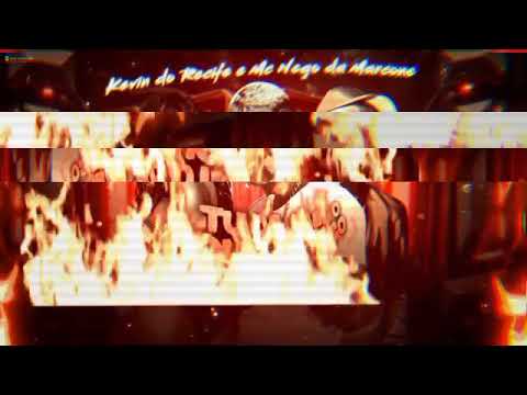 KEVIN DO RECIFE E NEGO DA MARCONE - TU JÁ SABE O QUE EU FAÇO ( REMIX BREGA FUNK )
