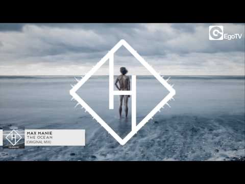 MAX MANIE - The Ocean (Original Mix)