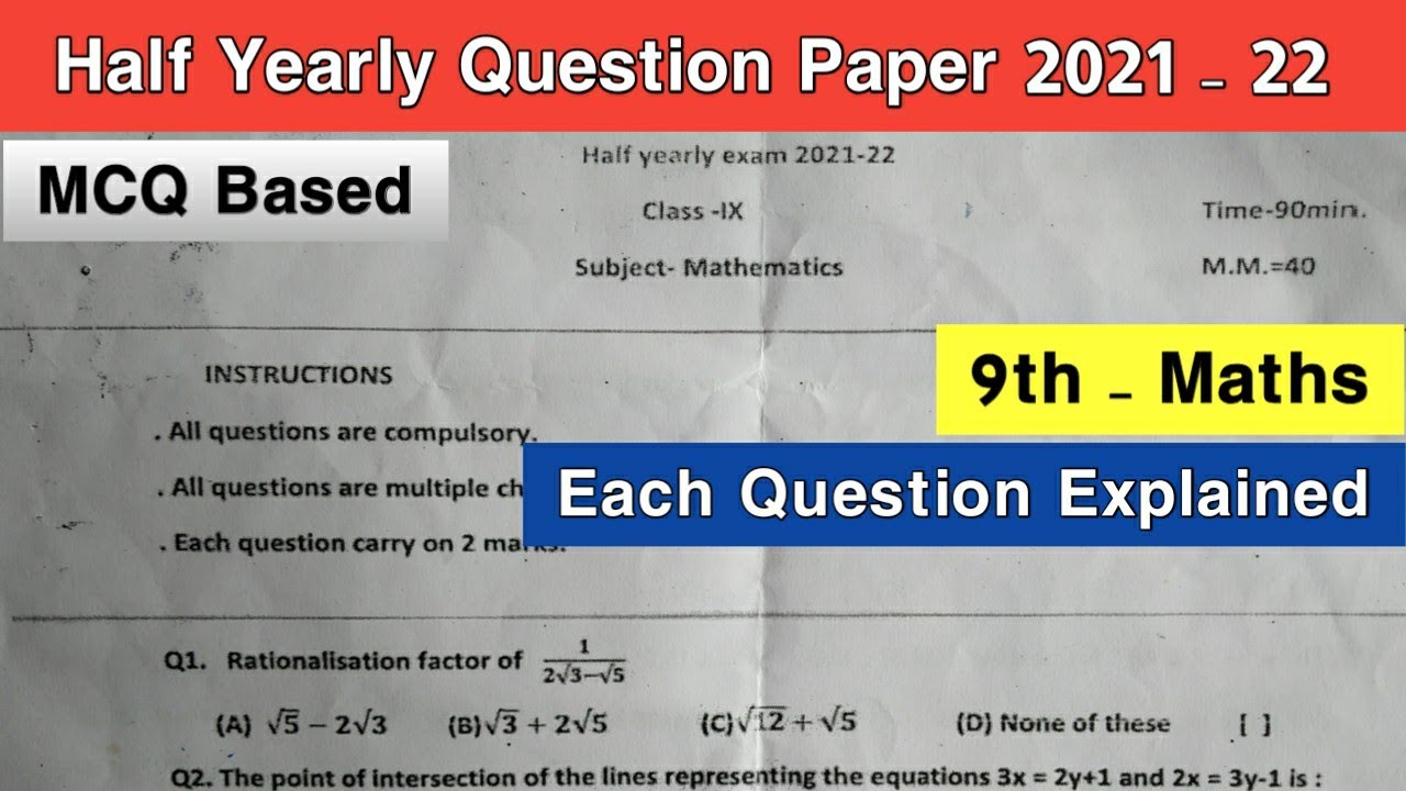 9th - Maths Half Yearly Question Paper 2021 - 22 (With Explanation) | Latest Question Paper