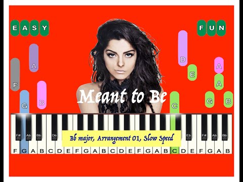 Meant to be Bebe Rexha, in Bb major, Arrangement 01,  speed, Sheet Music, Virtual Piano Lessons