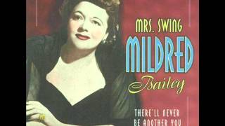 Mildred Bailey - Lover Come Back To Me