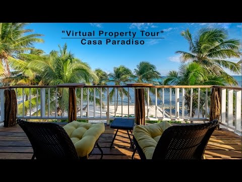 Casa Paradiso Property Tour