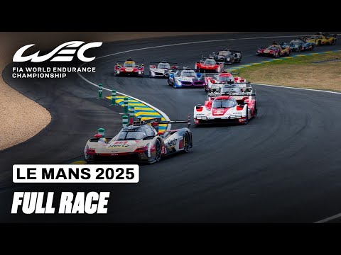 Full Race | 24 Hours of Le Mans 2025 | FIA WEC