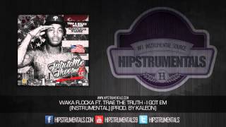 Waka Flocka Ft. Trae Tha Truth - I Got Em [Instrumental] (Prod. By Kaleon) + DOWNLOAD LINK