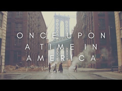 The Beauty Of Once Upon A Time In America