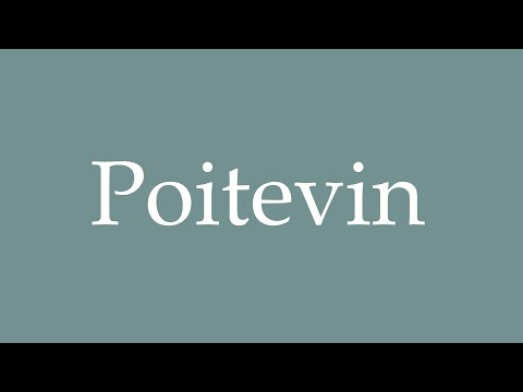 How to Pronounce ''Poitevin'' Correctly in French