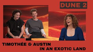 Dune 2: Timothée and Austin in an exotic land.