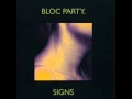 Bloc Party - Signs (Pantha du Prince Remix) 