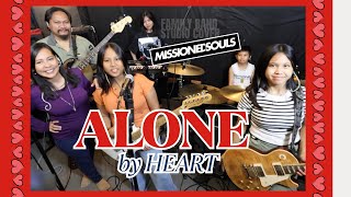 Download lagu ALONE by Heart | MISSIONED SOULS - Family Band studio cover mp3